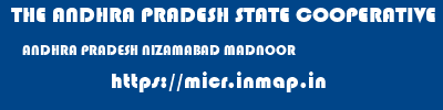 THE ANDHRA PRADESH STATE COOPERATIVE BANK LIMITED  ANDHRA PRADESH NIZAMABAD MADNOOR   micr code
